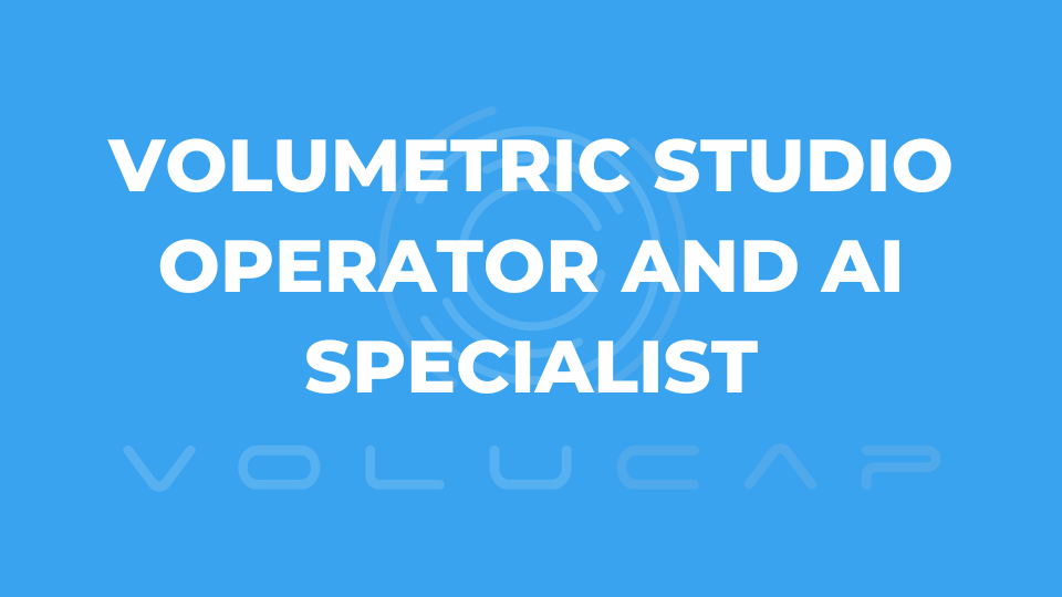 Volumetric Studio Operator AI Specialist